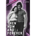 Then Now and Forever by VcToria Gray-Cobb