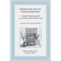 Compassion for the Human Condition: Gurdjieff Meetings with Dr. and Mrs. Welch in New York