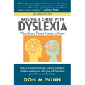 Raising a Child with Dyslexia: What Every Parent Needs to Know