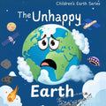 The Unhappy Earth: A Great Gift for Childrens Books In Amazing Kids Books of Nature Early STEM education kids books ages 4-6