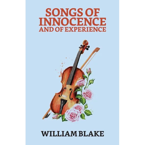 Songs of Innocence And of Experience