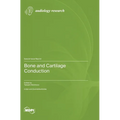Bone and Cartilage Conduction