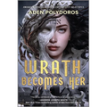 Wrath Becomes Her
