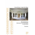 Herrschaftswissen: Bibliotheks- Und Archivbauten Im Alten Reich