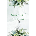 Sketches of the Heart