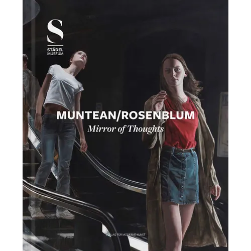 Muntean / Rosenblum: Mirror of Thoughts