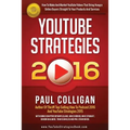 YouTube Strategies 2016: How To Make And Market YouTube Videos