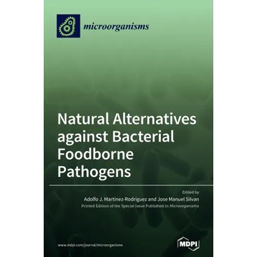 Natural Alternatives against Bacterial Foodborne Pathogens