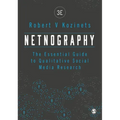 Netnography: The Essential Guide to Qualitative Social Media Research