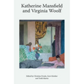 Katherine Mansfield and Virginia Woolf