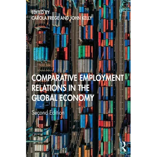 Comparative Employment Relations in the Global Economy