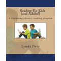 Reading For Kids (and Adults!): A beginning phonics reading program
