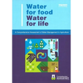Water for Food Water for Life: A Comprehensive Assessment of Water Management in Agriculture