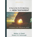 Encountering the New Testament: A Historical and Theological Survey