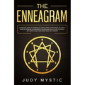The enneagram: A complete guide to personality types, learn to recognize the highly sensitive persons or narcissists for building hea