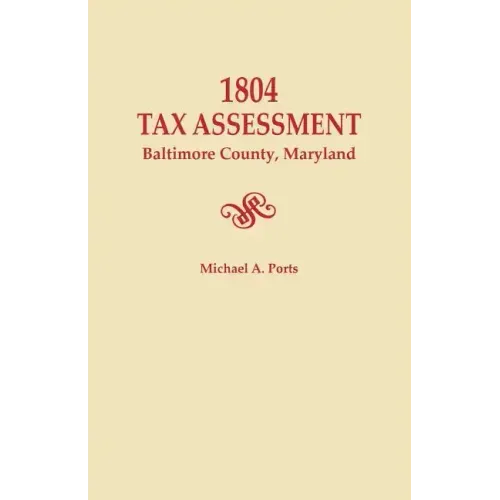 1804 Tax Assessment, Baltimore County, Maryland