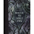 Monsters You Should Know: (Book about Monsters, Monster Book for Kids)