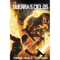 La Guerra de los Cielos. Volumen 2