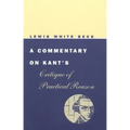 A Commentary on Kant's Critique of Practical Reason