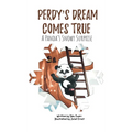Perdy's Dream Comes True: A Panda's Snowy Surprise (A story of hope and triumph with visualization activity for 2-6 year old preschool and kindergarte