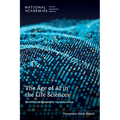 The Age of AI in the Life Sciences: Benefits and Biosecurity Considerations