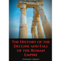 The History of the Decline and Fall of the Roman Empire: A book tracing Western civilization (as well as the Islamic and Mongolian conquests) from the