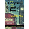 The Corpse with the Granite Heart