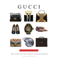 Gucci: The Fashion Icons