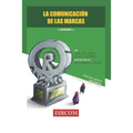 La Comunicación de las Marcas: Branding