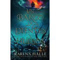 Un Barco de Dientes Y Huesos