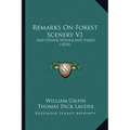 Remarks on Forest Scenery V1: And Other Woodland Views (1834)