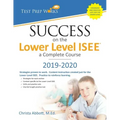 Success on the Lower Level ISEE - A Complete Course
