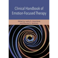 Clinical Handbook of Emotion-Focused Therapy