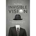 Invisible Vision: The hidden story of Dr. Newton K. Wesley, American contact lens pioneer