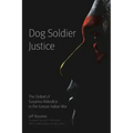 Dog Soldier Justice: The Ordeal of Susanna Alderdice in the Kansas Indian War