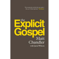 The Explicit Gospel (Paperback Edition)