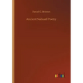 Ancient Nahuatl Poetry