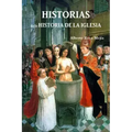 Historias de la Historia de la Iglesia