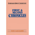 First & Second Chronicles- Everyman's Bible Commentary