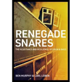 Renegade Snares: The Resistance and Resilience of Drum & Bass