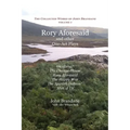 Rory Aforesaid and other One-Act Plays: Glenforsa, The Change-House, Rory Aforesaid, The Happy War, The Spanish Galleon, and Man of Uz