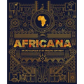 Africana: An Encyclopedia of an Amazing Continent