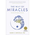 The Way of Miracles: Accessing Your Superconsciousness