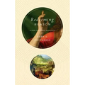 Redeeming Reason: A God-Centered Approach