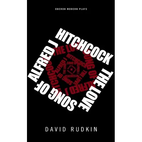 The Lovesong of Alfred J Hitchcock