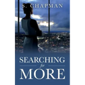 Searching for More