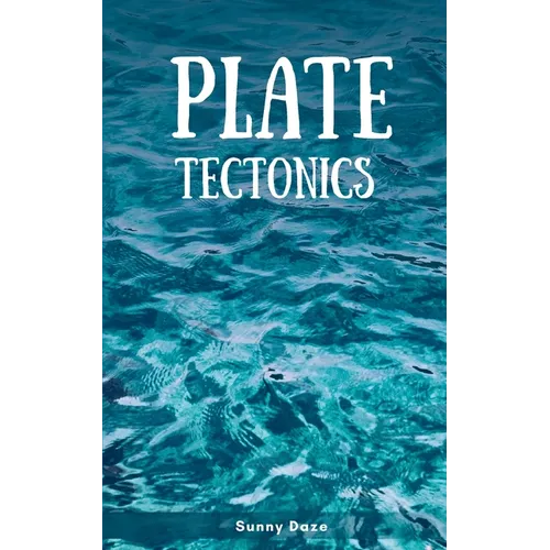 Plate Tectonics