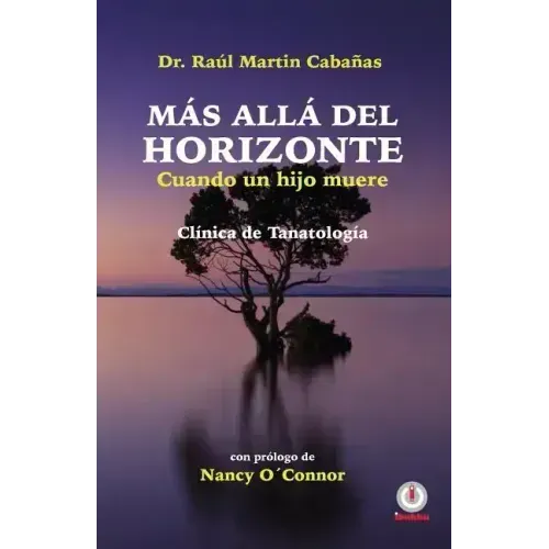 Mas alla del horizonte: Cuando un hijo muere
