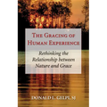 The Gracing of Human Experience