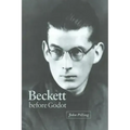 Beckett Before Godot